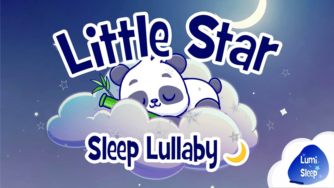Little Star Sleep Lullaby 🌙  48 Minutes of Calm