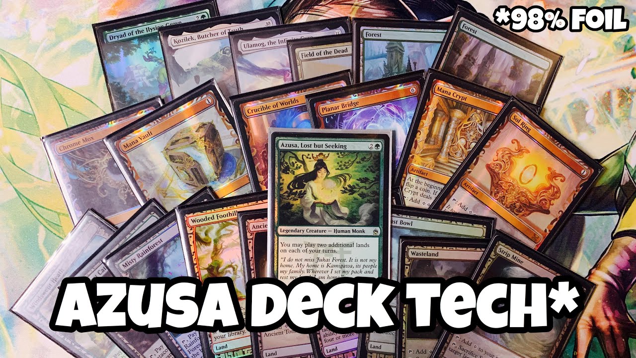 Azusa Foil Deck Tech - Still LOST and SEEKING // Magic the Gathering // EDH // Commander // Foils