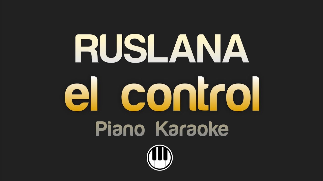 RUSLANA - el control (Karaoke)