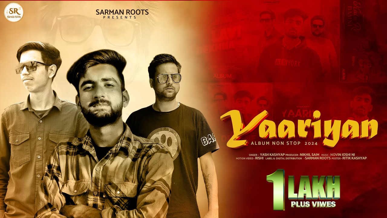 Yaariyan - Non-Stop Album | Yash Kashyap | Nikhil Saim | Novin Joshi Nj | New Pahari Audio Song-2024