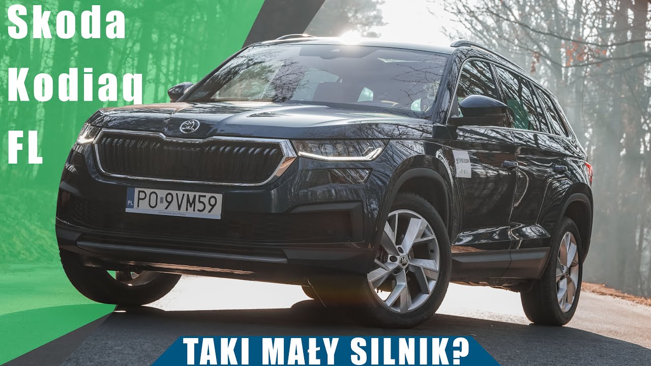 Skoda Kodiaq FL Style 1.5 Tsi 150 KM Dsg 2022. Taki mały silnik?!