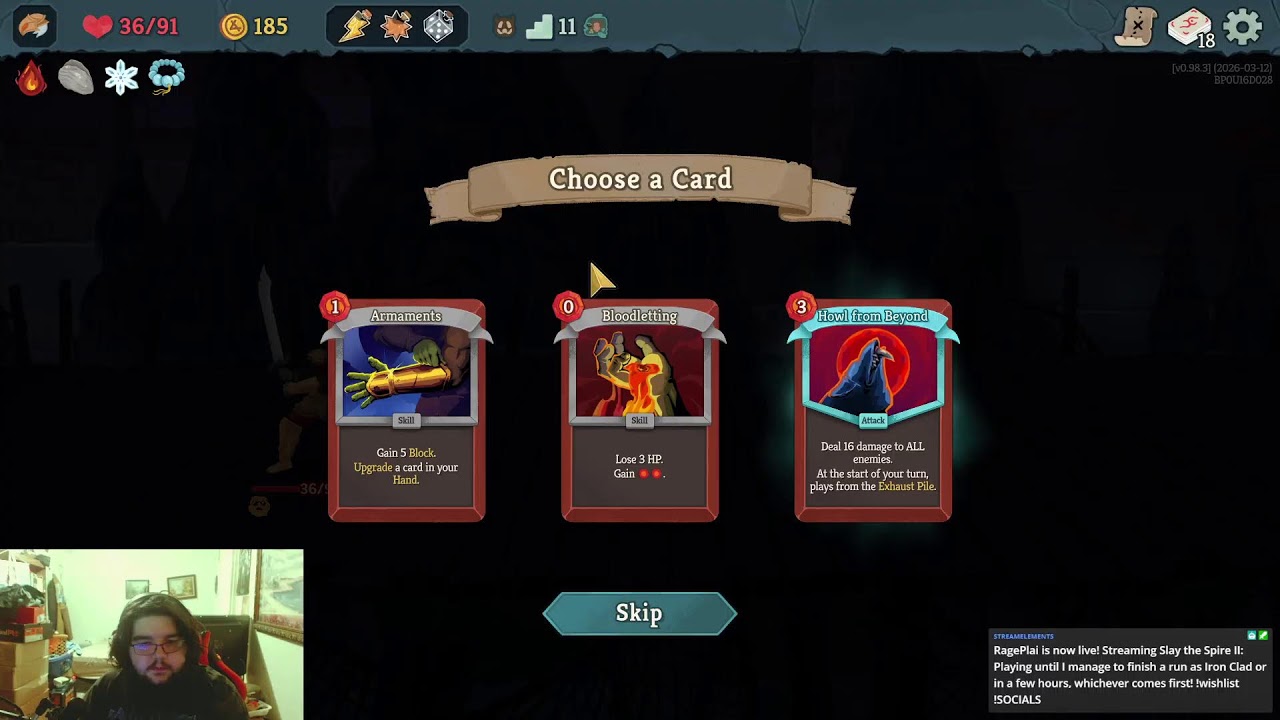 Playing until I manage to finish a run as Iron Clad or in a few hours, whichever comes first!
