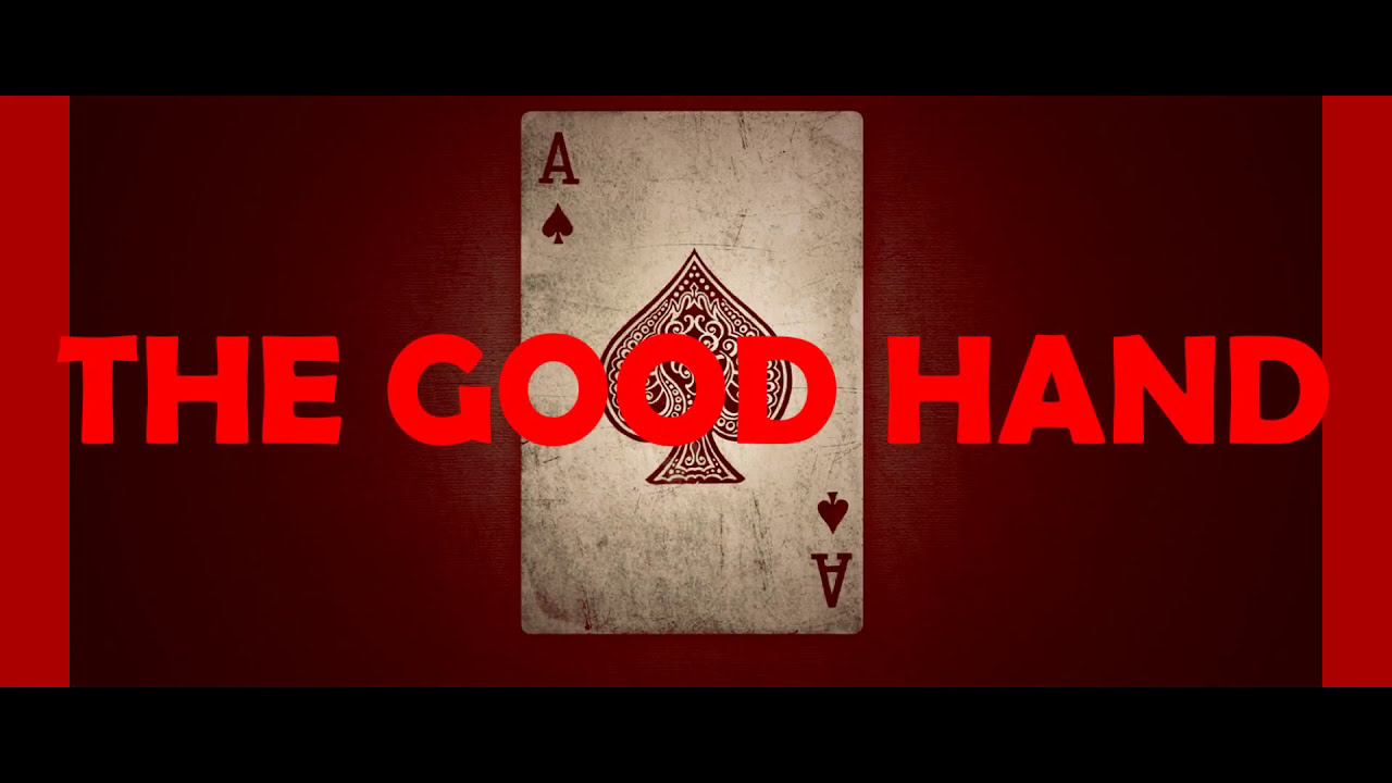 THE GOOD HAND 2017 OFFICIAL TRAILER
