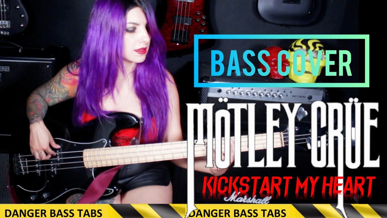 Mötley Crüe - Kickstart My Heart (BASS COVER & TABS)