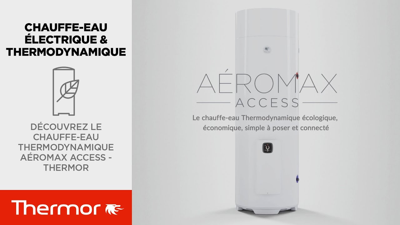 Découvrez le chauffe-eau thermodynamique Aéromax Access - Thermor