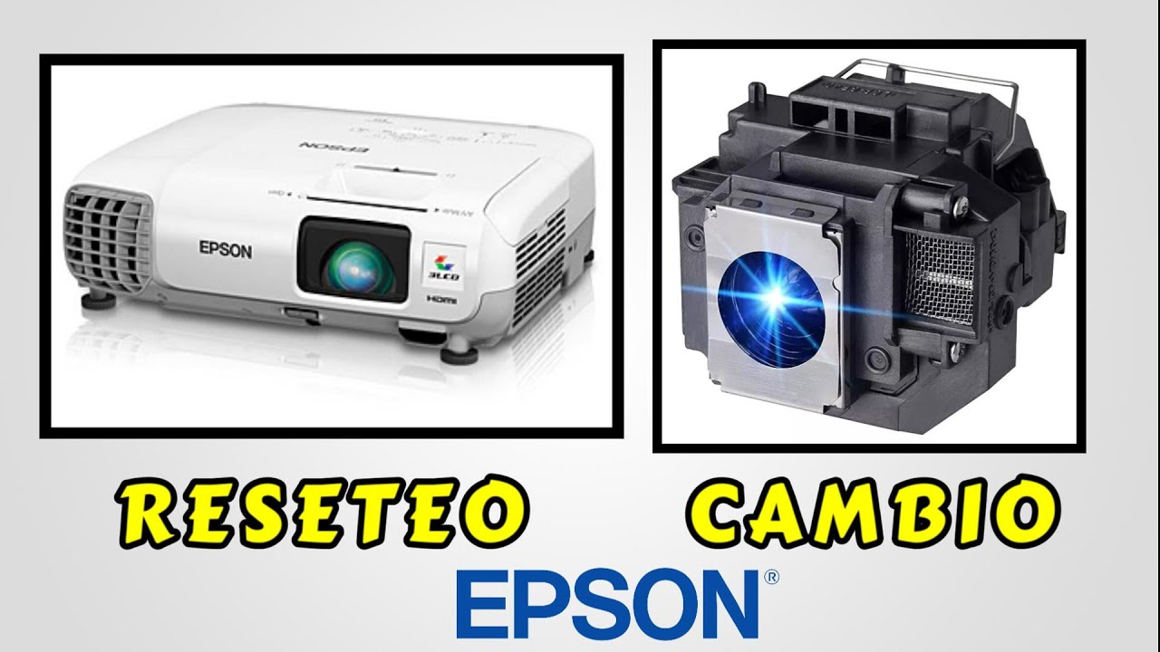 Cambiar  Lampara de Proyector Epson PowerLite X17 Resetear Lampara