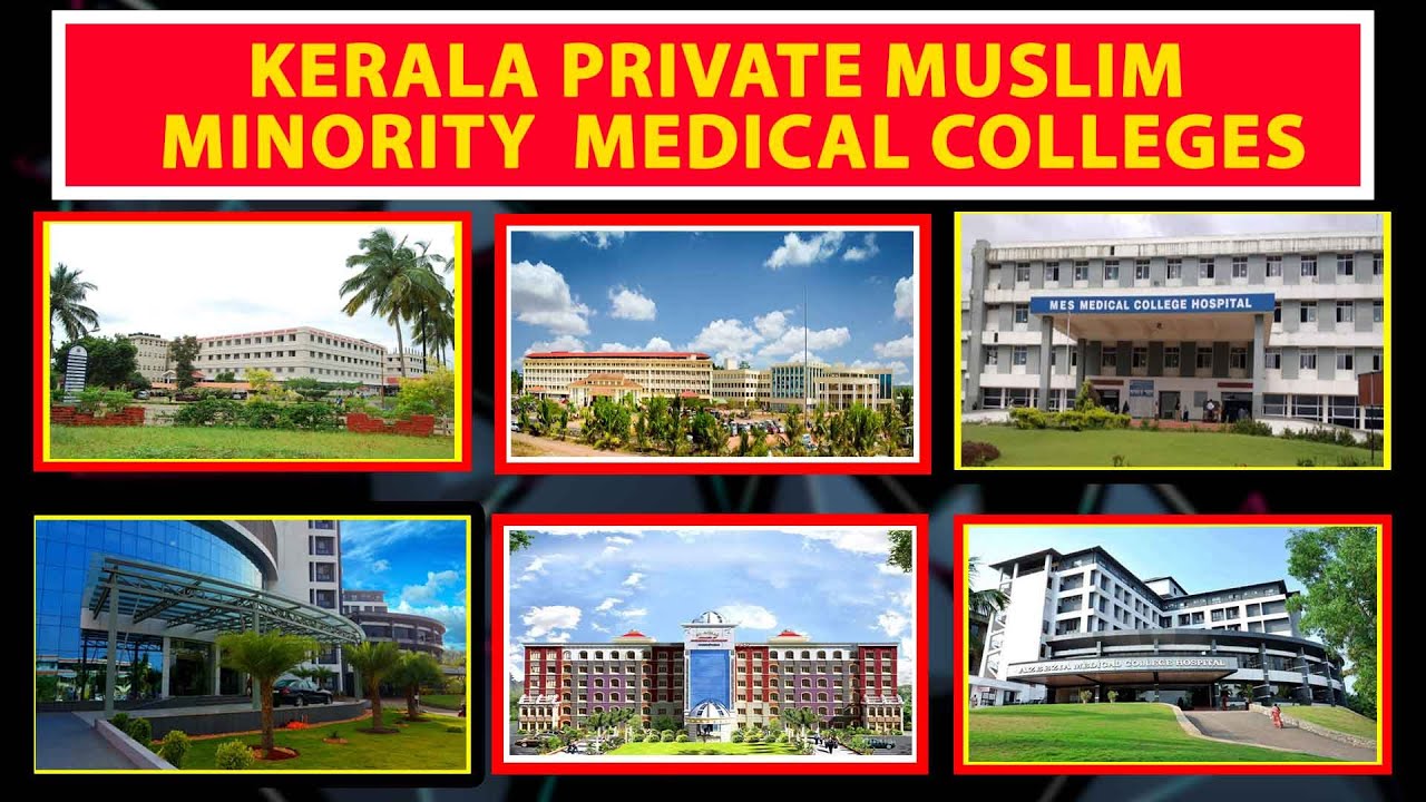 Kerala Private Muslim Minority Medical Colleges | Top Kerala Minority Colleges Fee Structure,cut-off