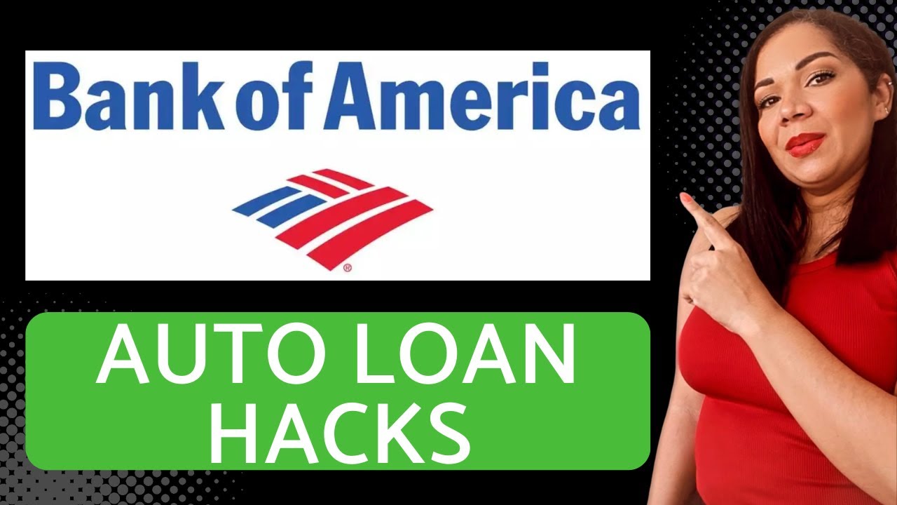 Bank of America Auto Loans Review: Your Complete 2024 Guide