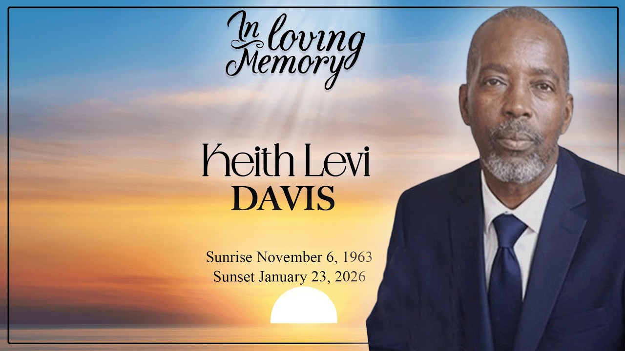 Celebrating the Life of Keith Levi Davis