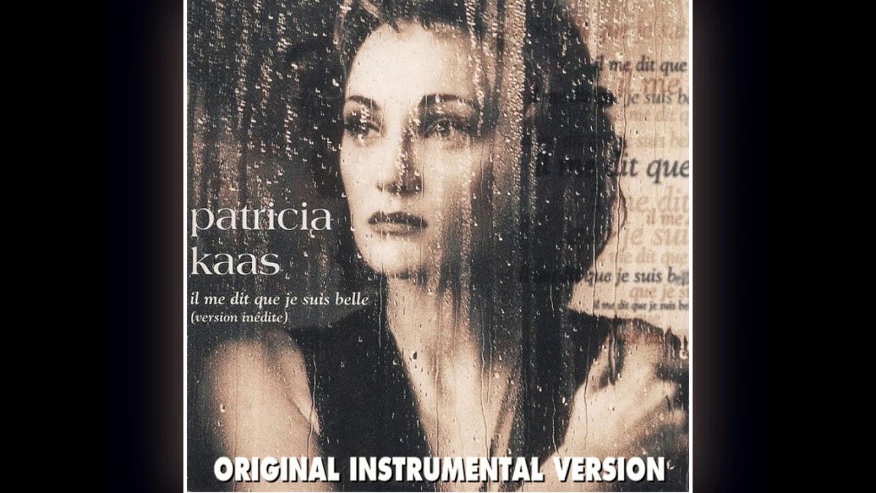 Patricia Kass / Il me dit que je suis belle [Original Instrumental Version]