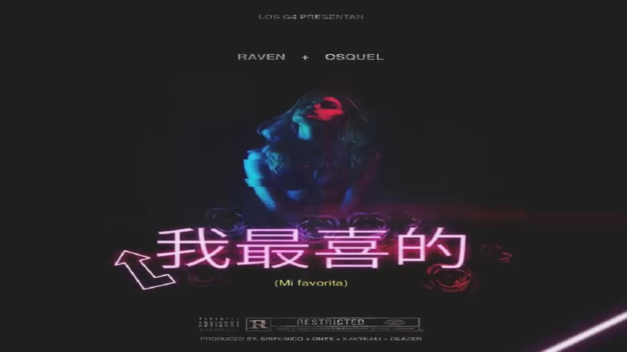 Mi Favorita - Raven Ft. Osquel