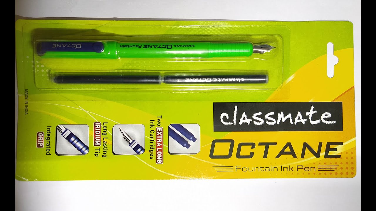 Classmate Octane Fountain pen