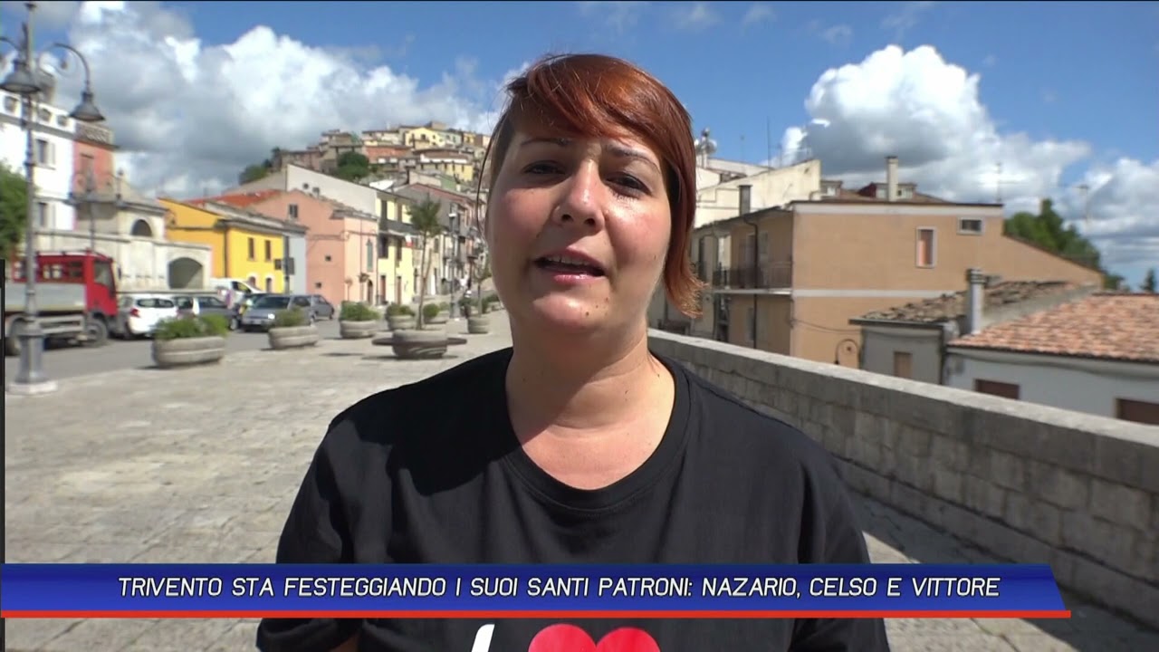 TRIVENTO STA FESTEGGIANDO I SUOI SANTI PATRONI NAZARIO, CELSO E VITTORE