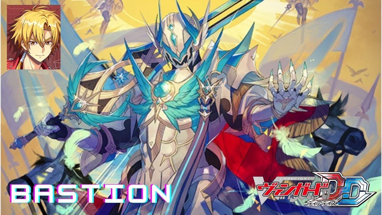 CARDFIGHT!! VANGUARD DEAR DAYS - BASTION PRIME DECK SHOWCASE & DECK PROFILE