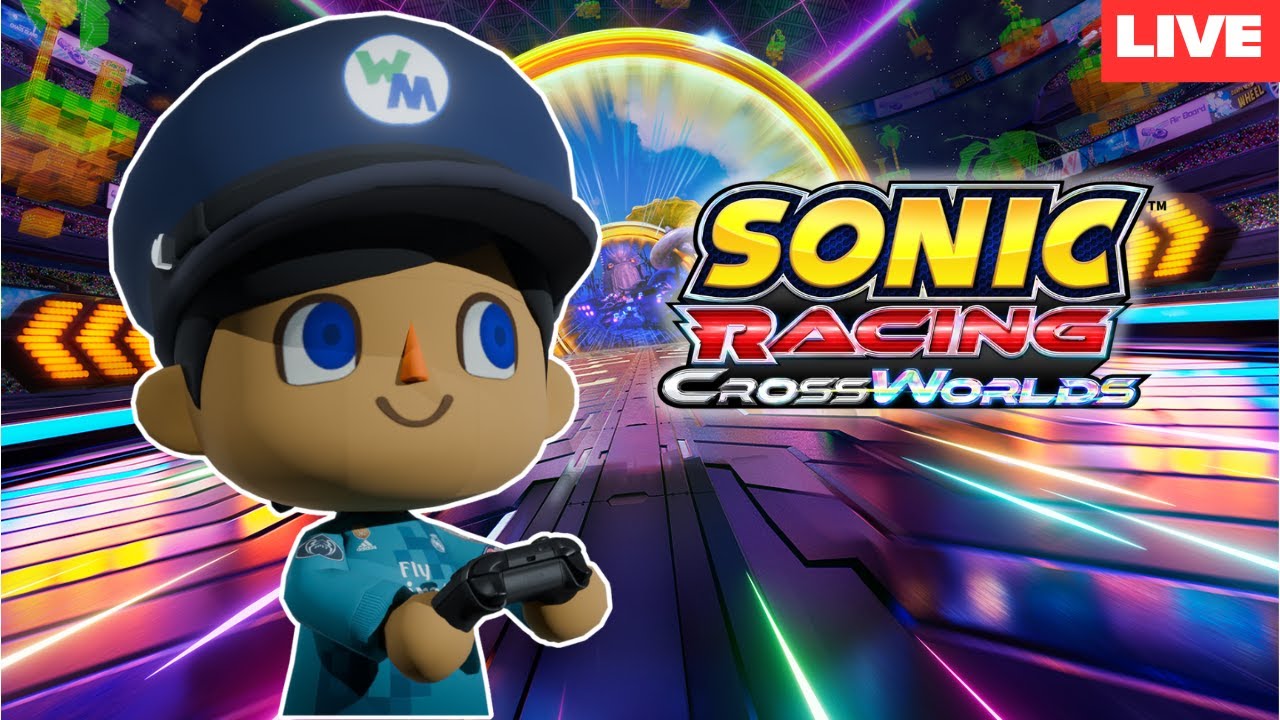 WOAH LIKE FAST | sonic racing crossworlds live