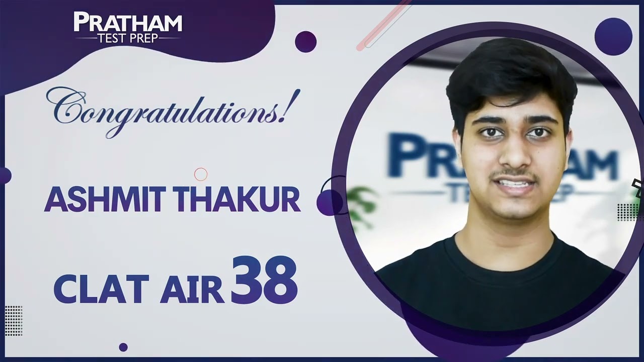 Achievers CLAT 2023 | Ashmit Thakur CLAT AIR 38 | PRATHAM Test Prep