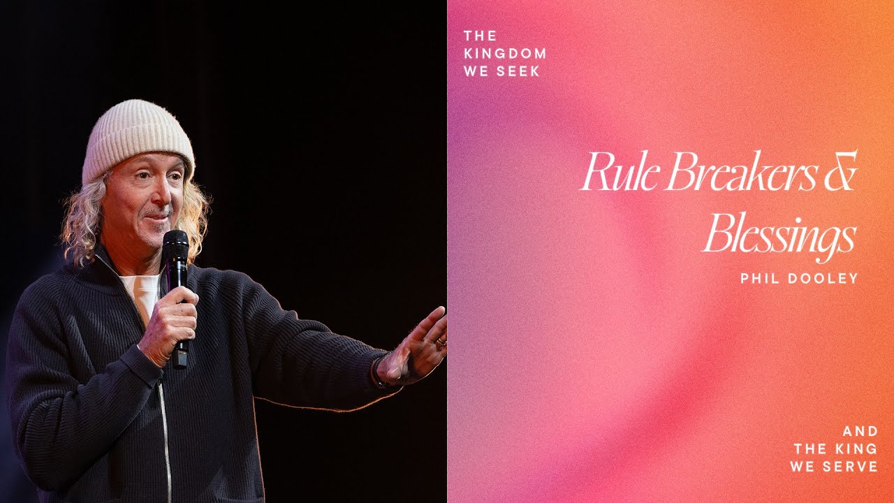 Rule Breakers & Blessings | Phil Dooley