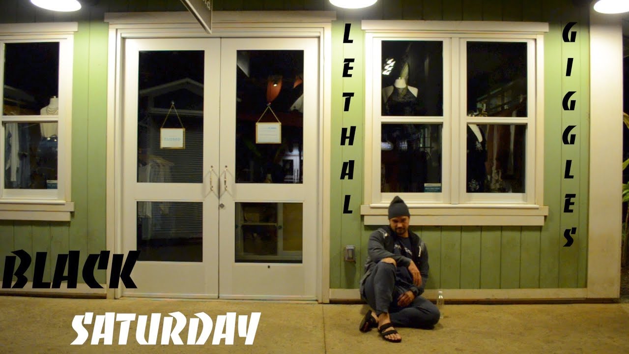 Lethal Giggles - Black Saturday