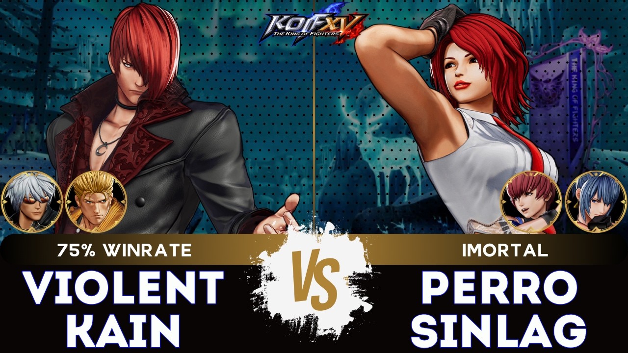 KOF XV ▰ VIOLENT KAIN (Ryo/Iori/K') 🆚 PERROSINLAG (Chris/Vanessa/Leona) 🎞️Replay Match - 3/26