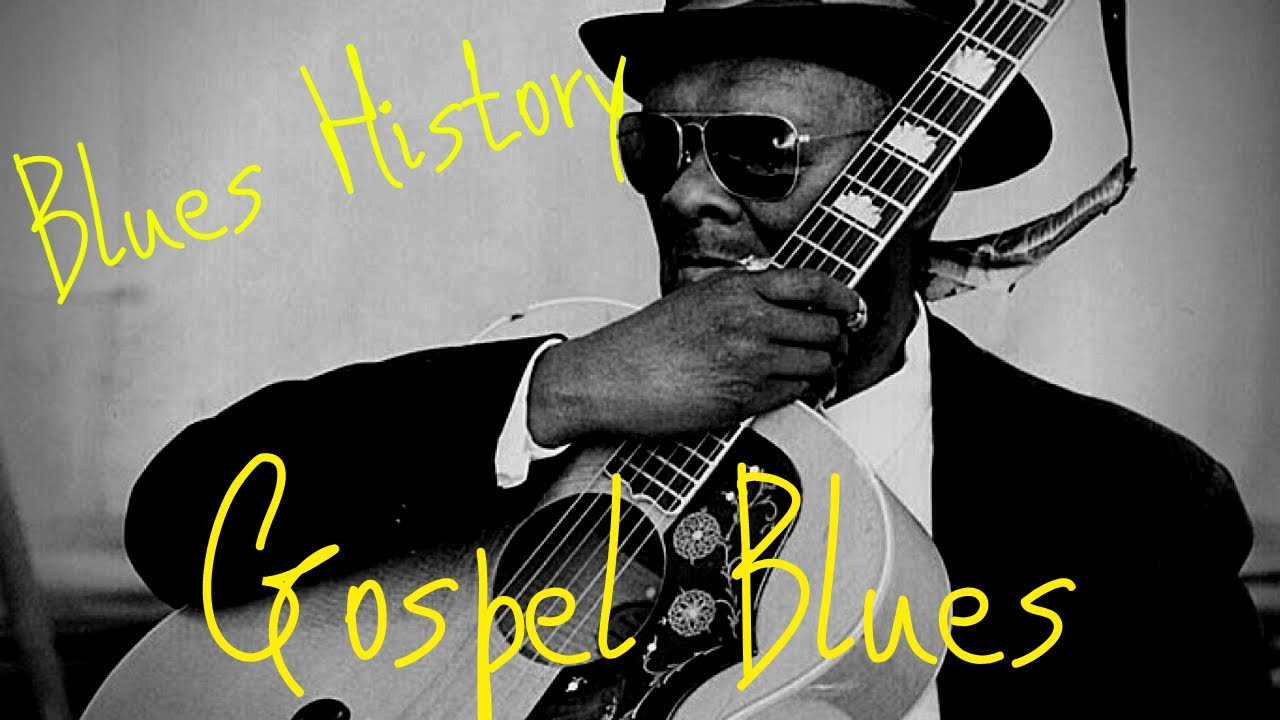 Blues History | Gospel Blues | Vol.3