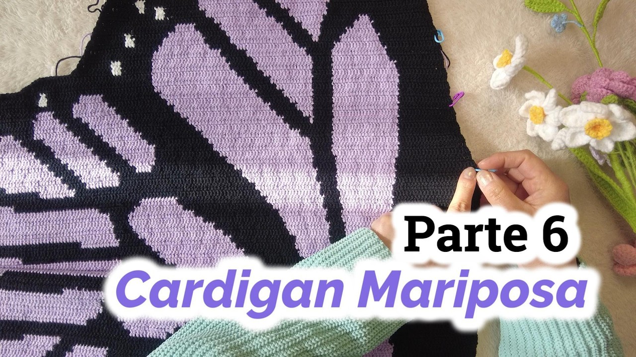 Suéter / Cardigan Mariposa a Crochet Paso a Paso 🦋 | Parte 6 | Matti Crochet y Amigurumis
