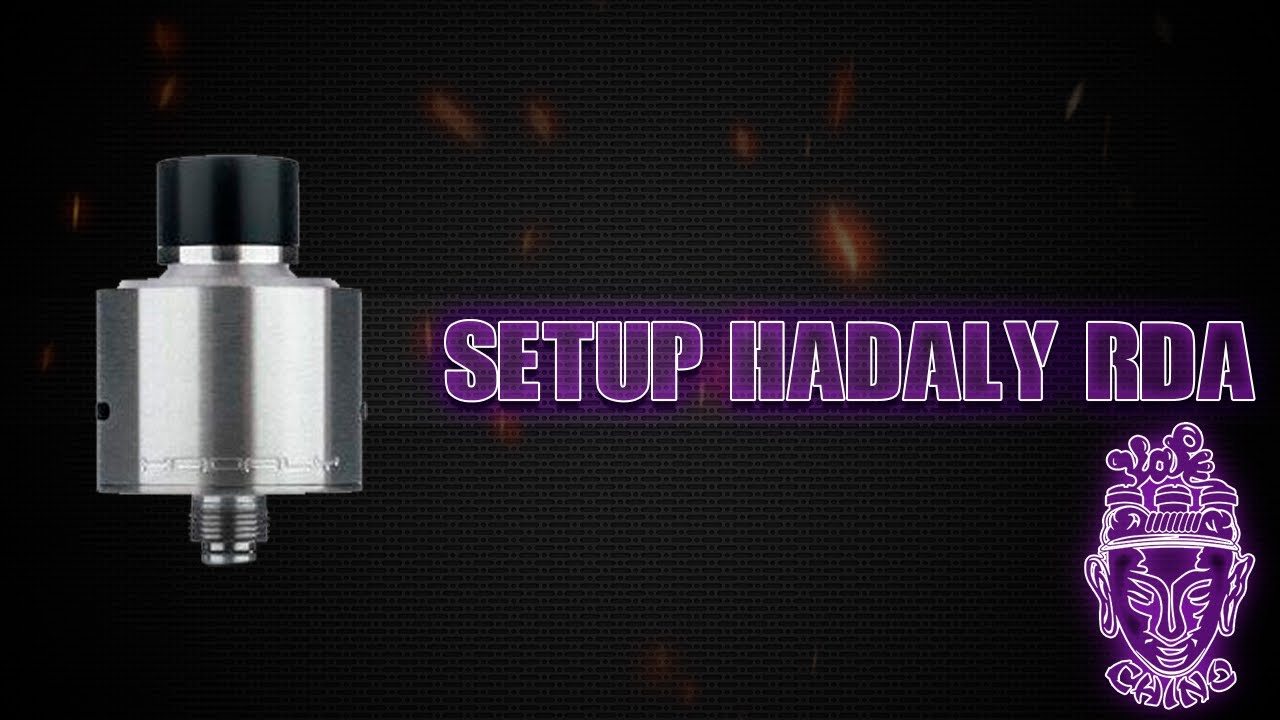 SETUP Hadaly RDA by Psyclone Mods | Chino Vape