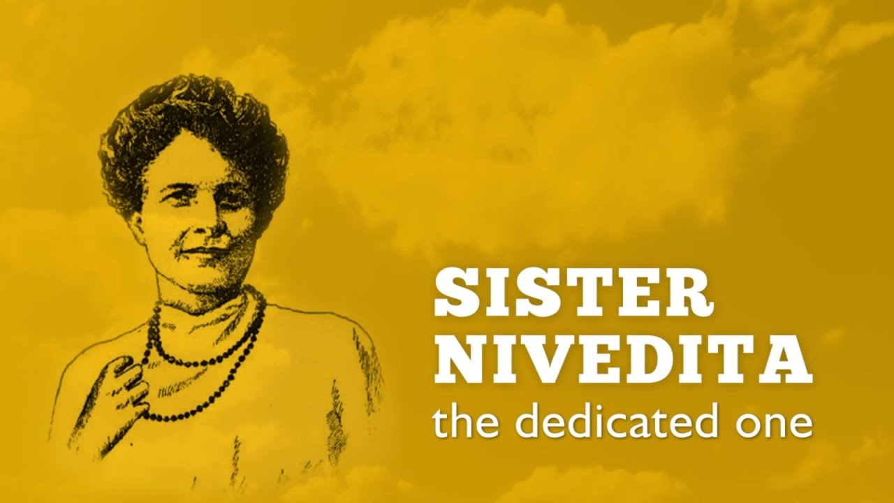 Sister Nivedita - the dedicated one