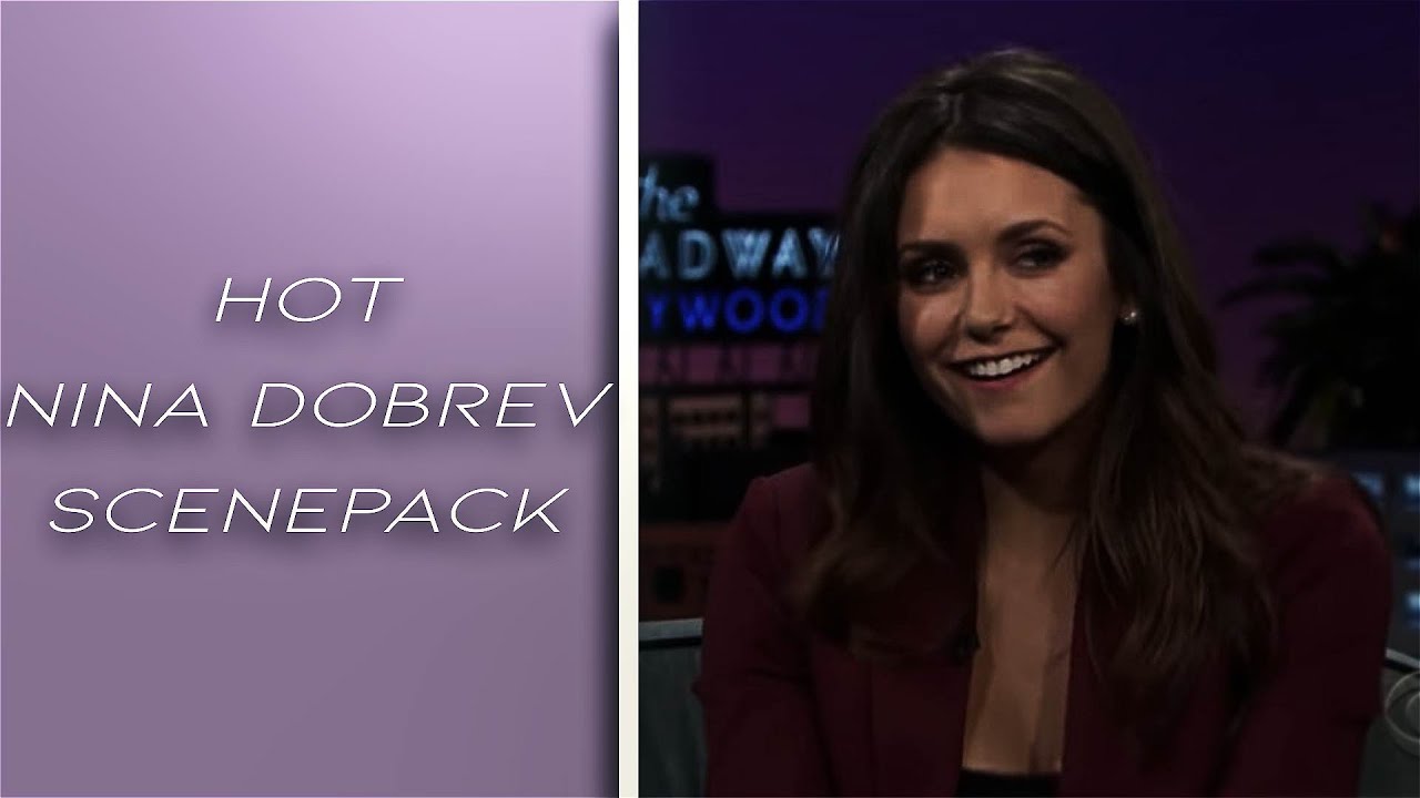 Hot Nina Dobrev scenepack 1080p