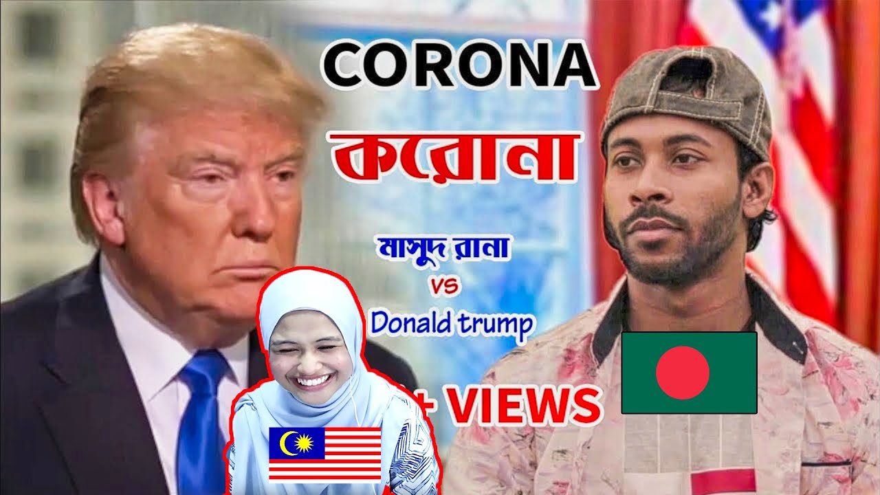 মাসুদ রানা vs Donal Trump | corona virus | Sapan Ahamed || Funny video | Malay Girl Reacts