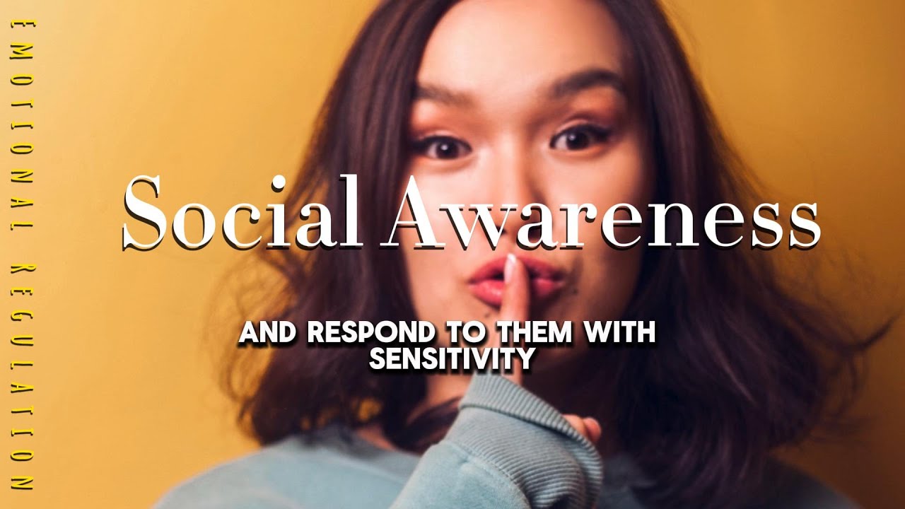 The Gateway to Empathy | Mastering Social Awareness