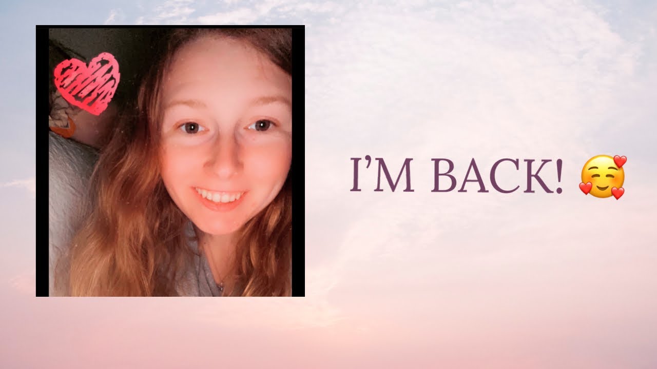 I’M FINALLY BACK 🥲 | WHY I TOOK A YOUTUBE BREAK!