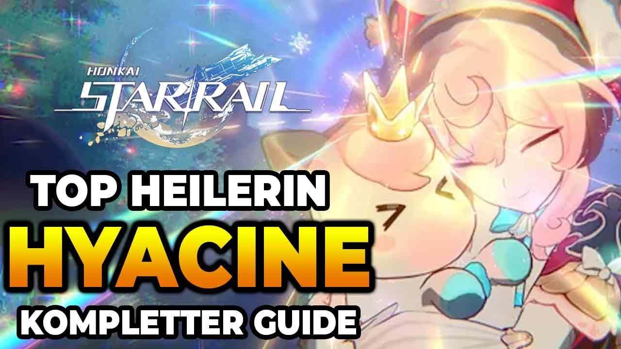 Beste Heilerin? Hyacine Build Guide | Honkai: Star Rail [Deutsch]