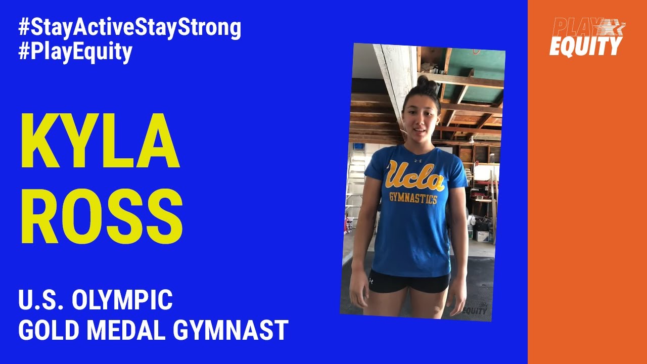Home Workout With Olympic Gymnast Kyla Ross #StayActiveStayStrong
