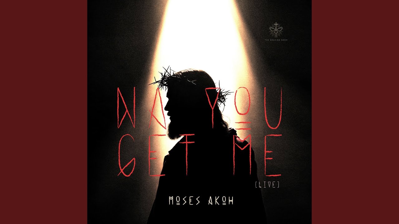 Na You Get Me (Live)