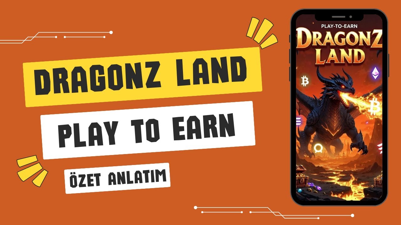 DRAGONZ LAND - PLAY TO EARN - ÖZET ANLATIM