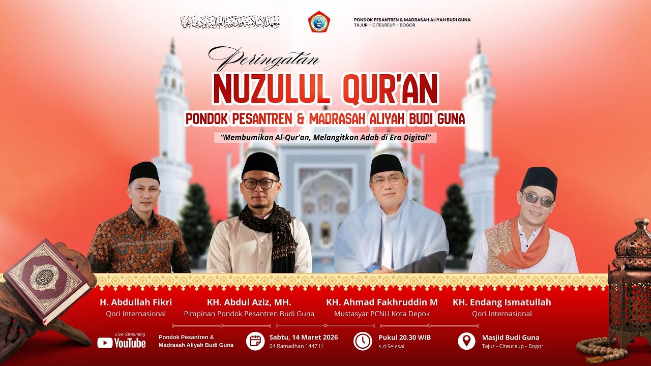 🔴 LIVE Peringatan Nuzulul Qur'an 1447 H | PPMA Budi Guna