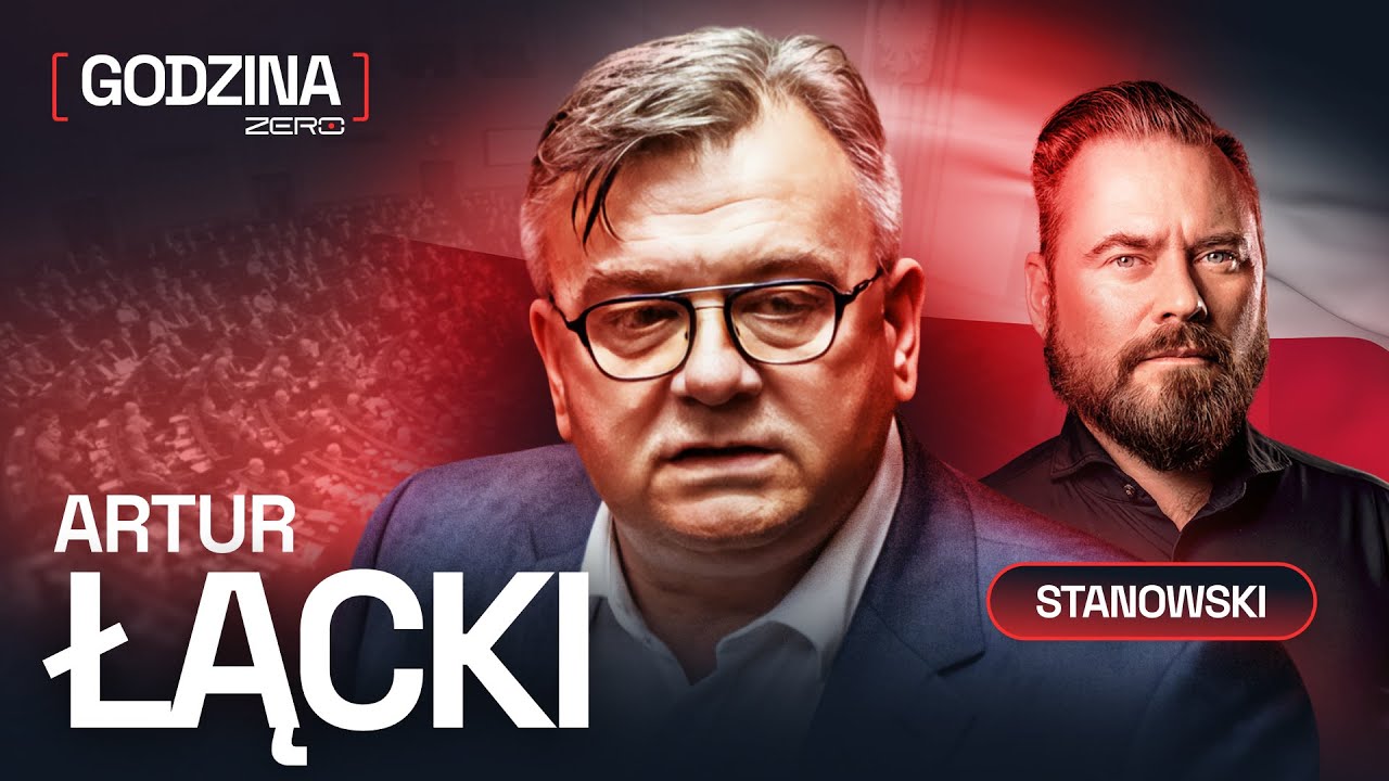 GODZINA ZERO #124: KRZYSZTOF STANOWSKI I ARTUR ŁĄCKI - NAJBOGATSZY POSEŁ KO