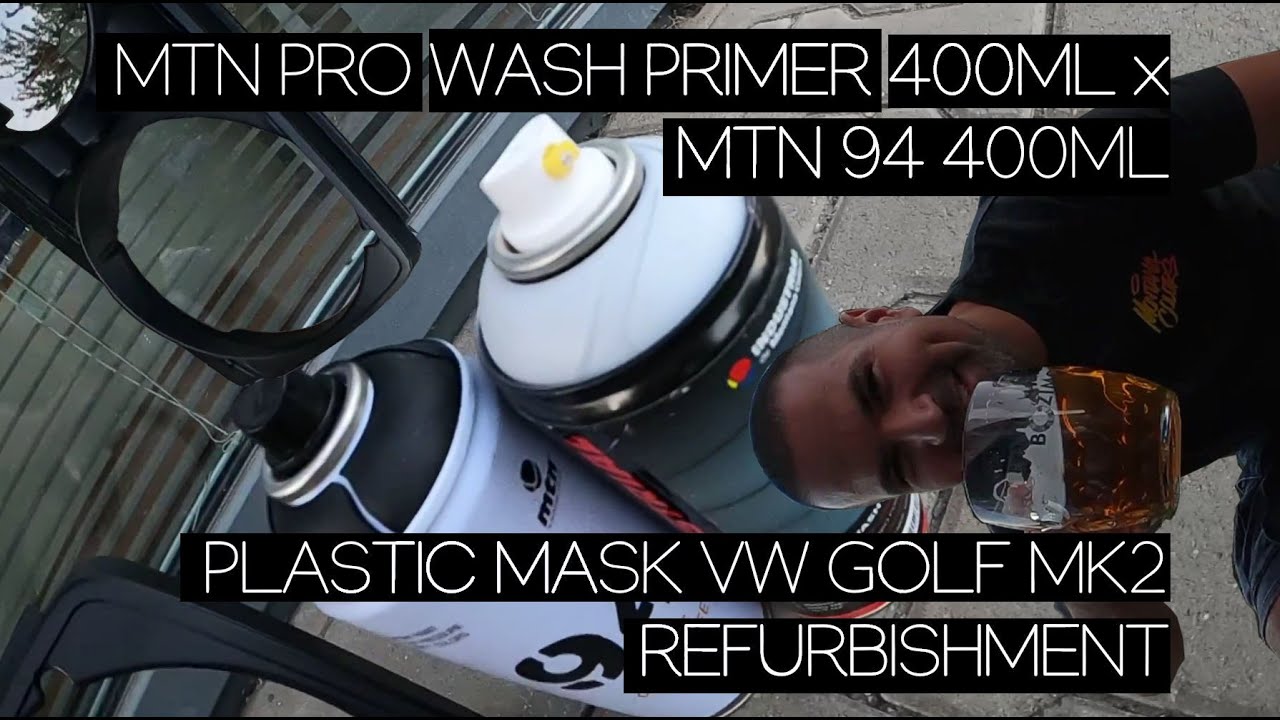 MTN PRO Wash Primer 400ml x MTN 94 400ml Plastic Mask Cover VW Golf MK2 Refurbishment