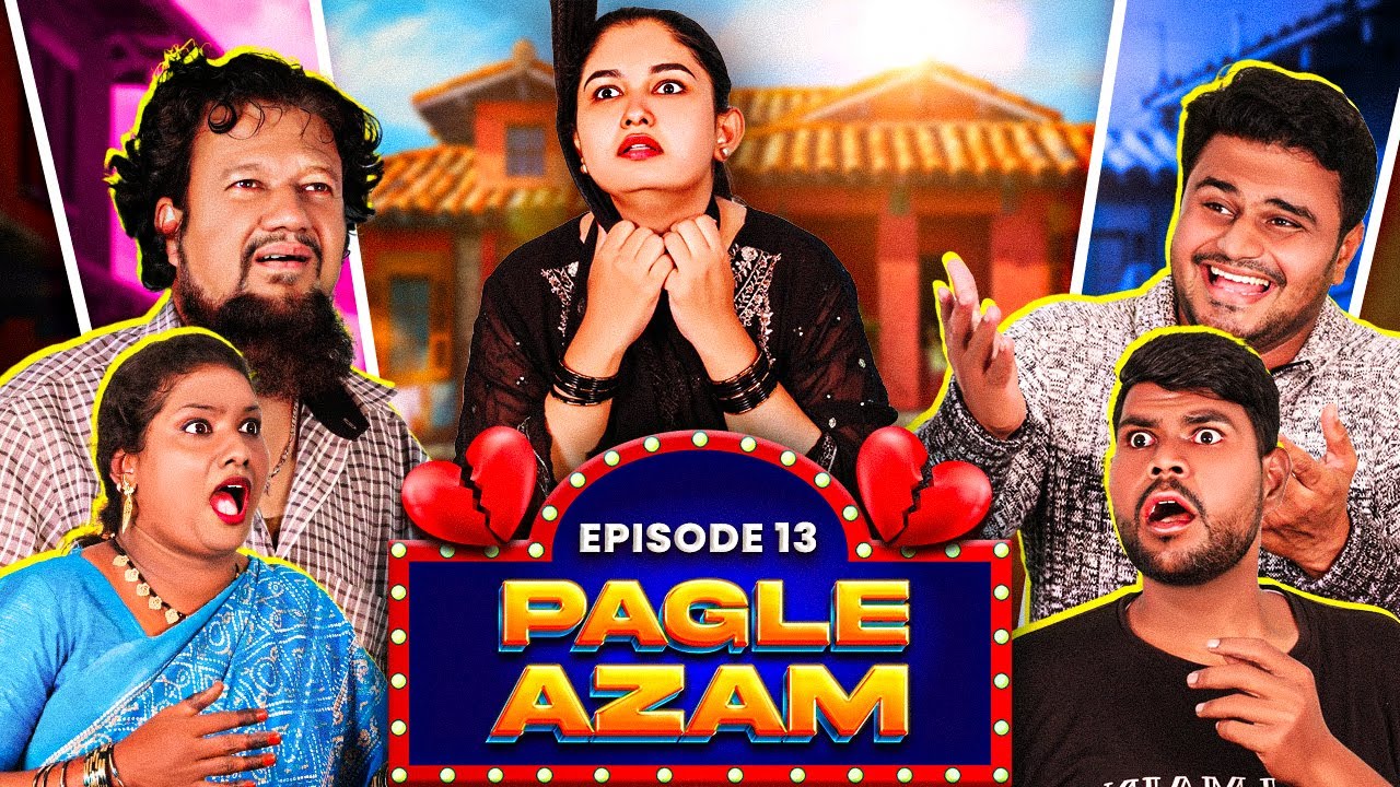 Pagle Azam || Comedy Video || Ep-13|| Taffu || @ComedykaHungamataffu