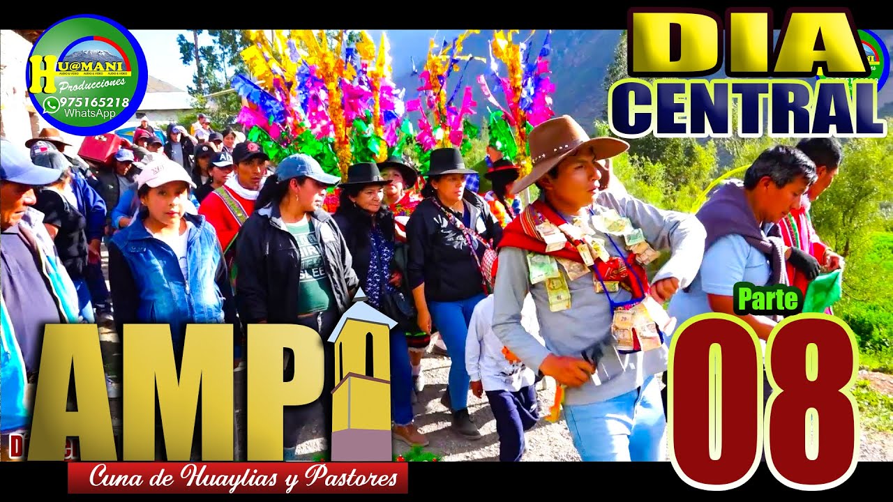 AMPI 2025 / DIA CENTRAL // HUAYLIAS Y PASTORES EN LA NAVIDAD EN AMPI - PACAPAUSA (Parte 08)