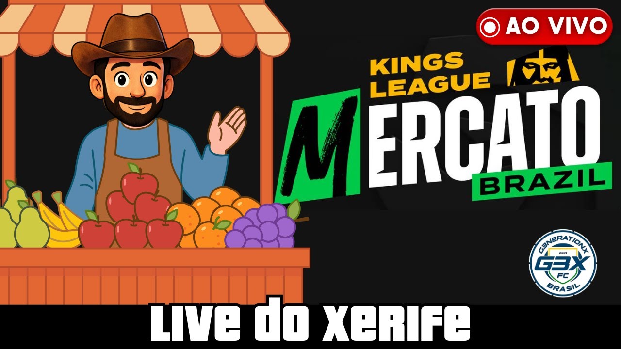 LIVE DO XERIFE - SOBRE O MERCATO DA KINGS LEAGUE