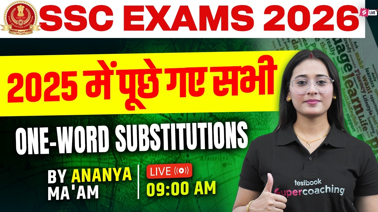 SSC Exams 2026 | One Word Substitution for Competitive Exams | Vocabulary PYQ SSC | by Ananya Mam