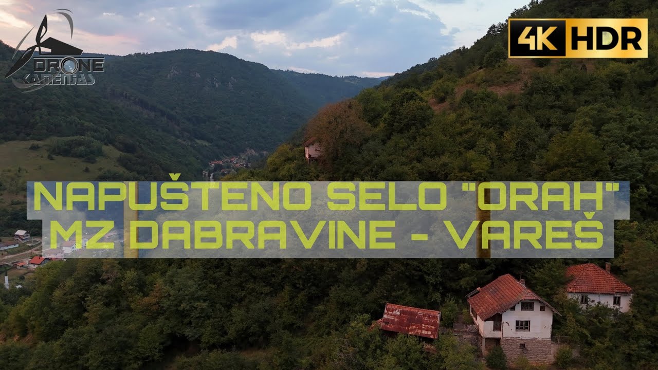 Napu&scaron;tena sela - ORAH - Dabravine Vare&scaron; #dronephotography #dronekamenjas #subscribe #4K