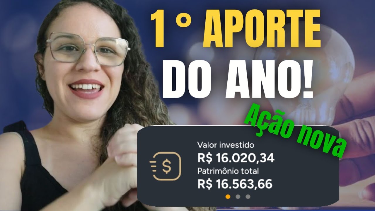 INCLUÍ UMA NOVA #AÇÃO NA MINHA CARTEIRA!PRIMEIRO #APORTE DO ANO!
