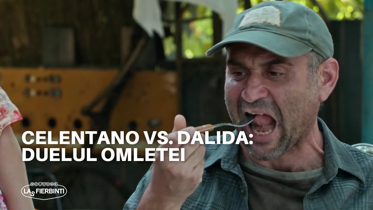 Celentano vs. Dalida: Duelul omletei | Las Fierbinți 2023