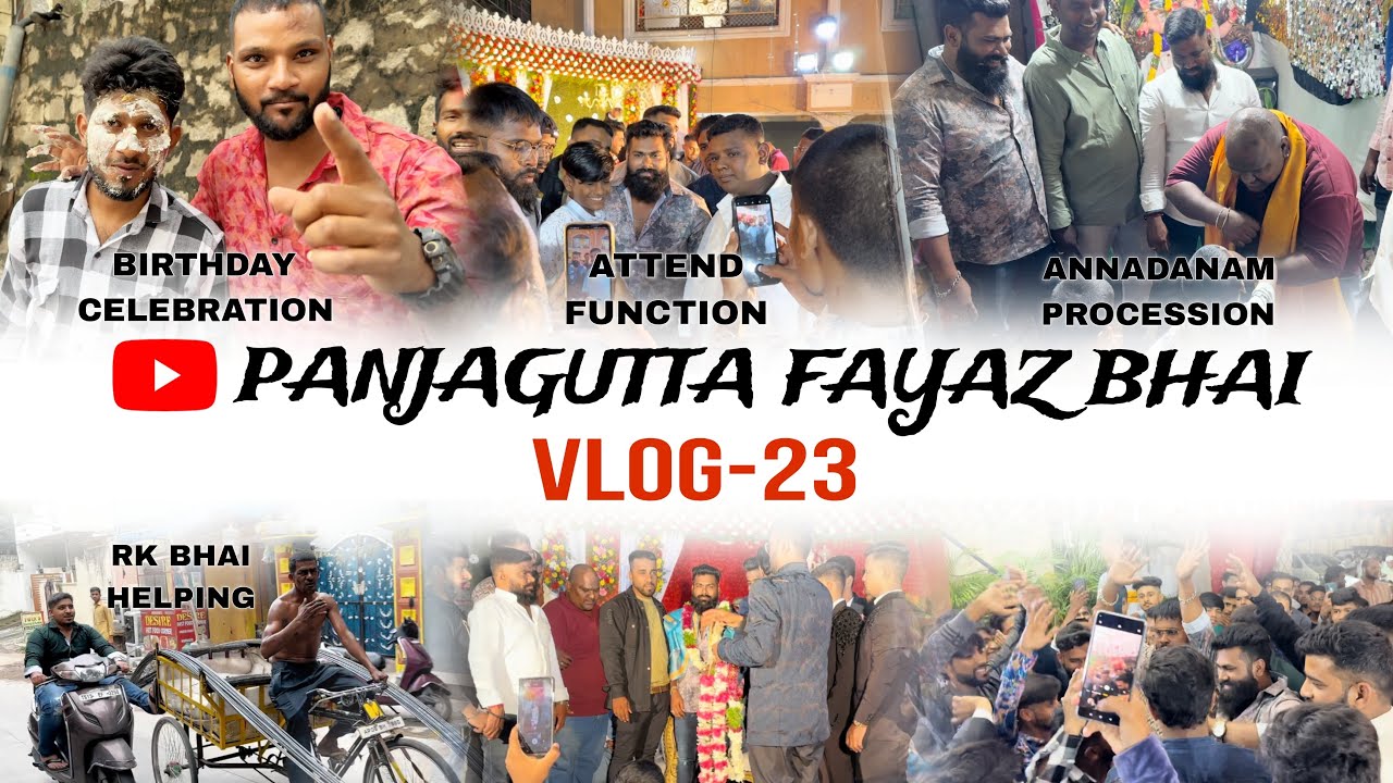 || panjaguttafayazbhaiofficial attend function and ￼ RK helping Shabaz birthday celebration#vlog23