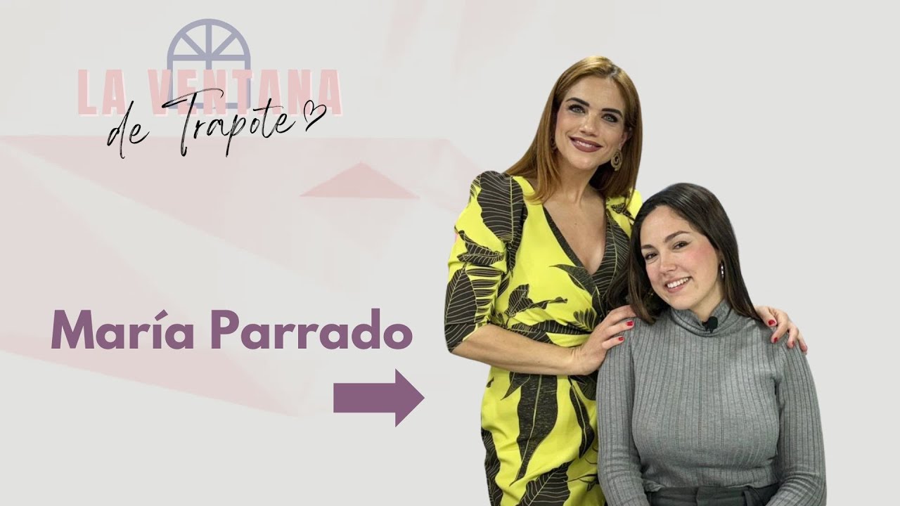 La Ventana de Trapote | Mar&iacute;a Parrado
