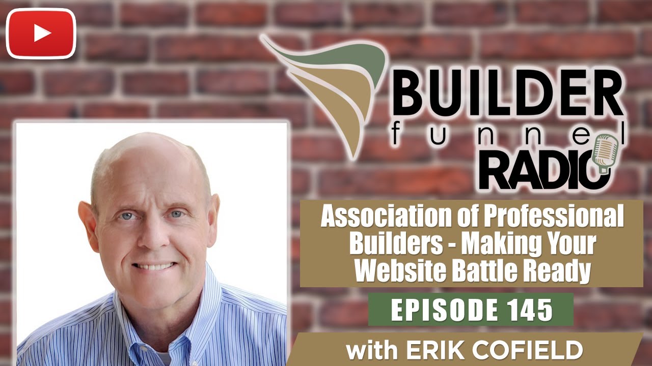 Making Your Website Battle Ready w/ Erik Cofield (Builder Funnel Radio 145)