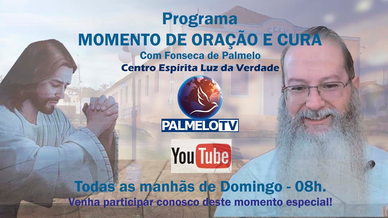 Momento de Oração e Cura - 8h - Tratamento à distância - Fonseca de Palmelo - 26/10/2025
