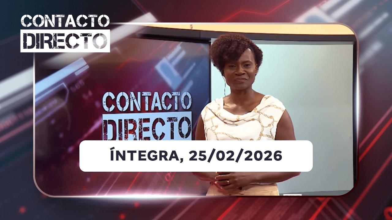 Assista na íntegra o Contacto Directo | 25/02/2026